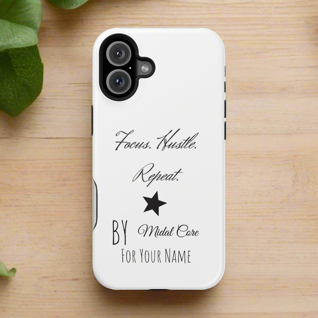 Front View of a motivational phone case posed on a wooden table for the iPhone 16 plus made by Midal Core