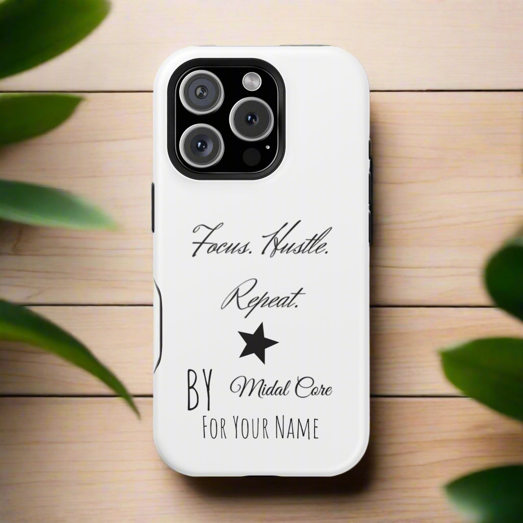 Front View of a motivational phone case posed on a wooden table for the iPhone 16 pro made by Midal Core