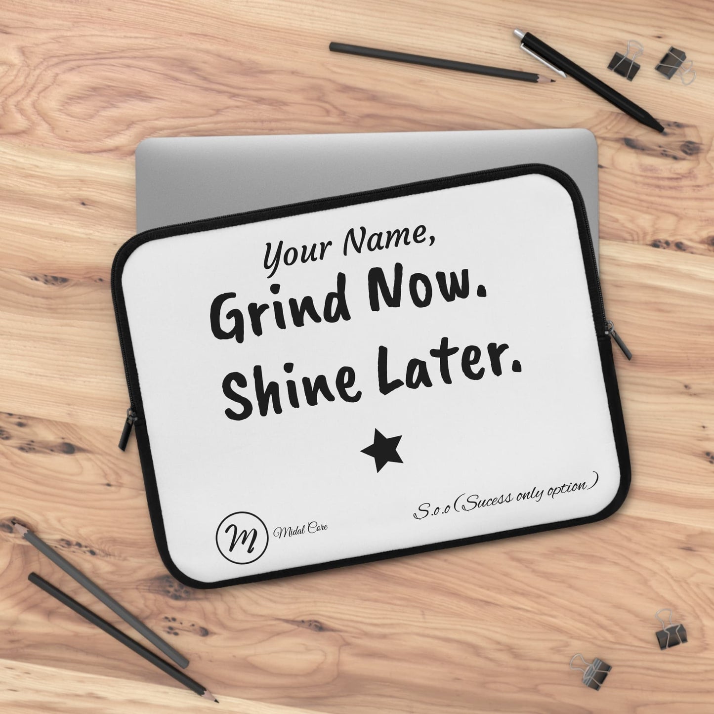 back of a motivational laptop/tablet sleeve on a table