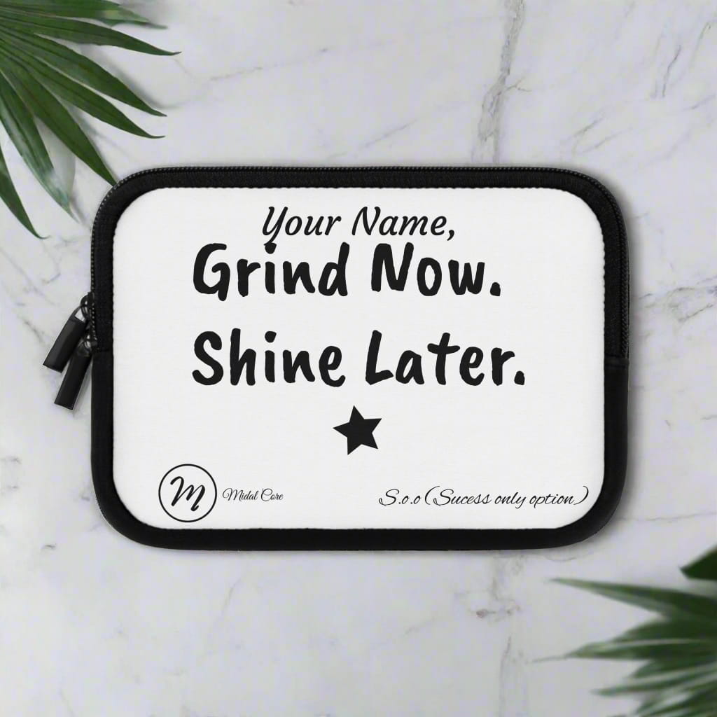 view of a motivational laptop/tablet sleeve from Midal Core