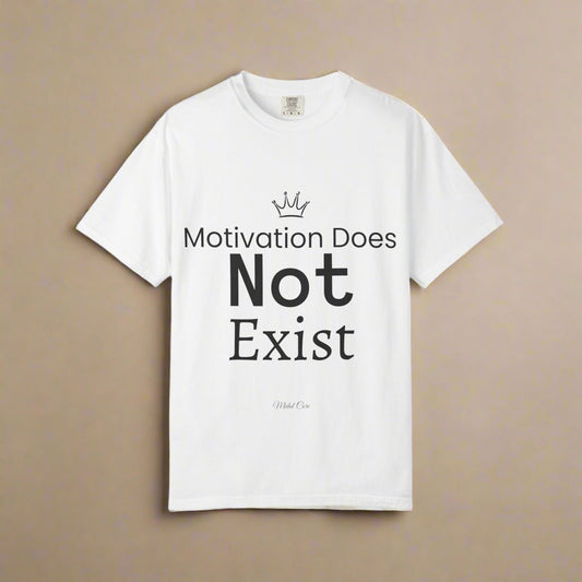 White "Motivation Does Not Exist" t-shirt folded on studio background